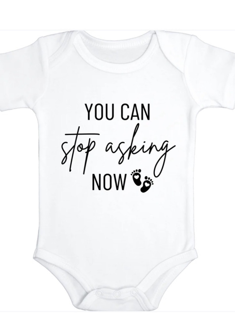 You Can Stop Asking Now White Baby One-Piece Bodysuit